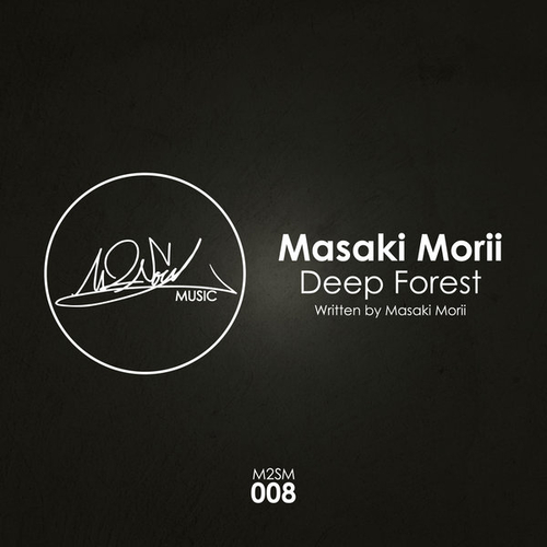 Masaki Morii - Deep Forest [M2SM008]